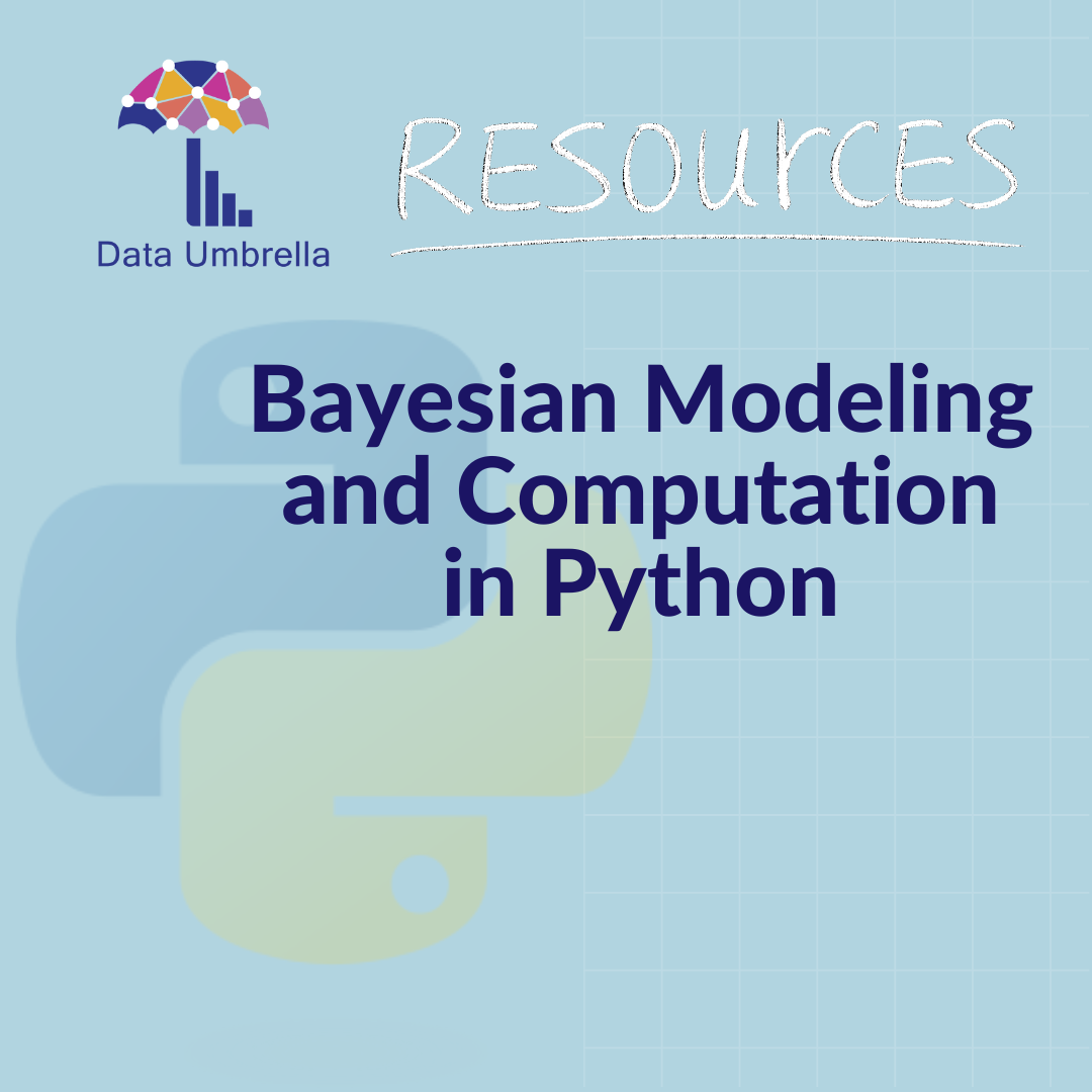 Bayesian Modeling and Computation in Python